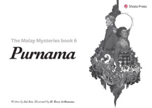 The Malay Mysteries book 6: <em>Purnama</em> pre-order